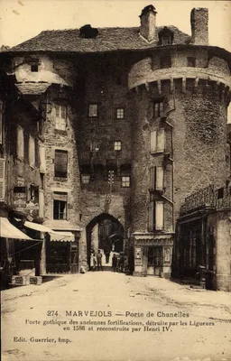 Marvejols — Porta de Chaneles — Edit. Guerrier, n°274