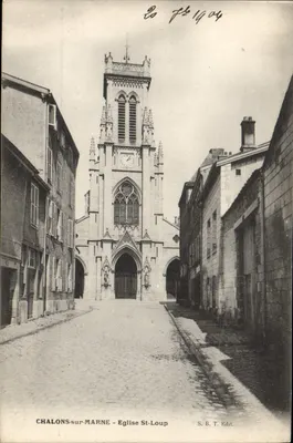 Chalons-sur-Marne — Igreja de Saint-Loup — S.B.T. Edit.