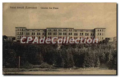 Saint Avold (Lorraine) — Quartel dos Ulans — CPAdeCollection