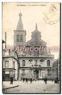 Le Cateau — A fachada da Igreja — Ed. R. D. Le Cateau