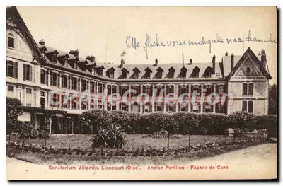 Sanatório Villemin, Liancourt (Oise) — Antigo Pavilhão — Facha de Cura