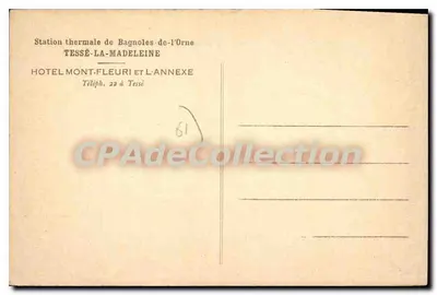 Hotel Mont-Fleuri y el Anexo — Estación termal de Bagnoles-de-l'Orne — editor desconocido, n.º de serie 61 — Reverso
