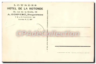 Hôtel de la Rotonde — Lourdes — Éditeur : Cie des Arts Photomécaniques — Verso