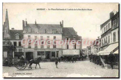 Gournay — A Praça Nacional e a entrada da Rue Notre-Dame — J. Guilloitte, filho, editor