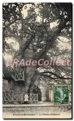 Allouville-Bellefosse — O Carvalho-Capela — Ed. Galeries Cauchouses