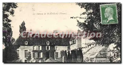 O Castelo de BLÉNEAU (Yonne) — vista do castelo e de suas dependências — editor não visível