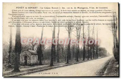 Floresta de Sénart — A Cabana Bonnot — A. V., à Dravell - T. D. R.