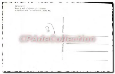 Peronne — Vista aérea del castillo histórico donde fue encarcelado Luis XI — Yonner, editor, Peronne — Reverso