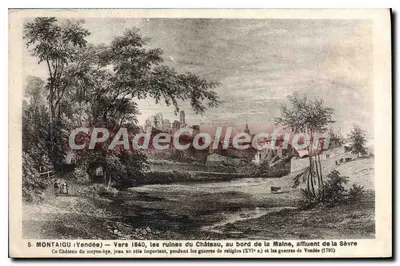 Montaigu (Vendée) — Verso 1840, as ruínas do Castelo, à beira da Maine, afluentes da Sèvre