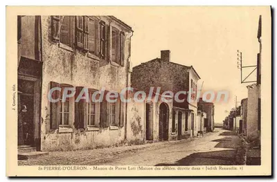 St-PIERRE-D'OLÉRON - Casa de Pierre Loti (Casa dos avós, descrita na obra « Judith Renaudin ») — J. Courtois, editor