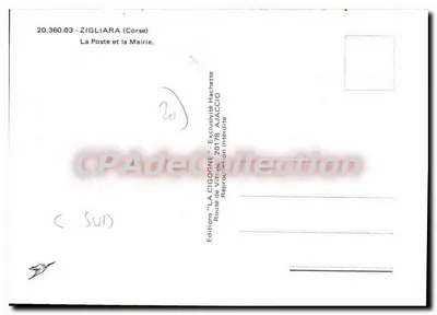 Zigliara (Córsega) — A Posta e a Prefeitura — Edições 'LA CIGOGNE', 20178 Ajaccio — Verso