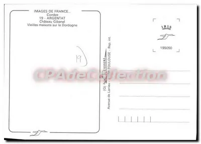 Argentat — Castelo de Gibanel e vista do vilarejo — Images de France, n°19 — Verso