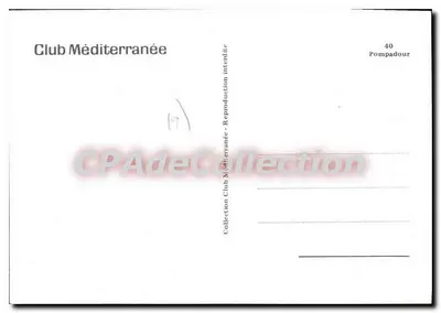 Club Méditerranée - Pompadour — editor Club Méditerranée, n° de série 40 — Verso
