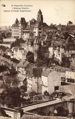 Uzerche (Corrèze) — Château Pontier, Église et École Supérieure — CPA n°19