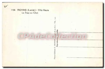 Provins (S.-et-M.) - Ville Haute — Le Trou au Château — Editore E. Mignony, n° 1154 — Verso