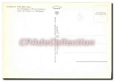 As Alfândegas - Posto fronteiriço entre a França e a Espanha — FOS (Hte Gne) — Société des Cartes Postales APA-POUX - ALEI — Verso