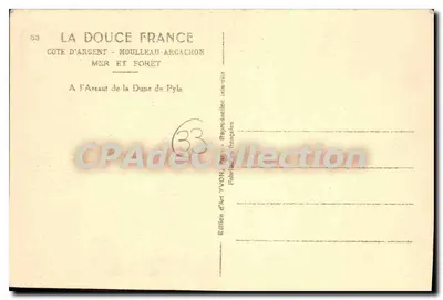 Asalto de la Duna de Pyla — Costa de Plata - Moulleau-Arcachon — Edición de Arte YVON — Reverso