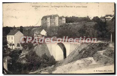 Boussac (Creuse) — O Castelo e o Ponte sobre a pequena Creuse — A. de Nussac, edição Guérat