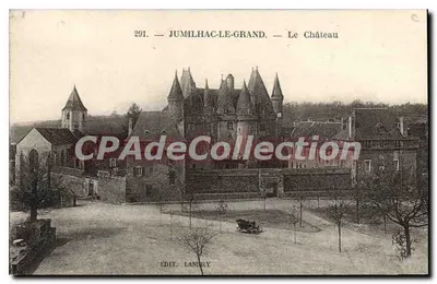 Jumilhac-le-Grand — O Castelo — Ed. Lanfery, n°291