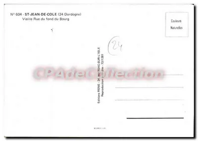 Saint-Jean-de-Côle (24) — Velha Rue du Bourg — Edições RENÉ - 24 Mâ-SAC-SUR-L'ISLE, n° 604 — Verso