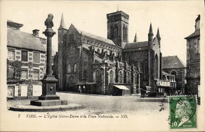 Vire — L'Église Notre-Dame et la Place Nationale — ND.