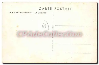 Les Halles (Rhône) — O Castelo — Editor: Boitier Imp. Baccon — Verso