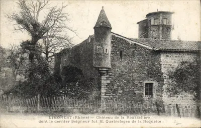 Limonest (Rhône) — Castelo da Rousselière, cujo último senhor foi M. Quatrefages de la Roquette