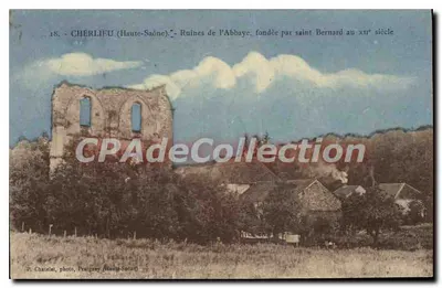 Cherlieu (Haute-Saône) — Ruínas da Abadia fundada por São Bernardo no Século XII — P. Chatelet, Praigney (Haute-Saône)