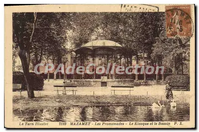 MAZAMET - As Promenades - O Kiosque e o Bassin — Ilustrado pelo Tarn, n° 2189
