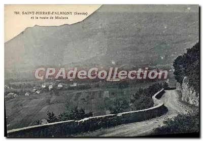 Saint-Pierre-d'Albigny (Savole) — a estrada de Miolans — editor desconhecido, n° 782