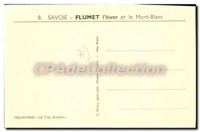 Flumet — el invierno y el Monte Blano — C. Pettex, fot.-edit. Flumet, Colección « Le Val d'Arly » — Reverso