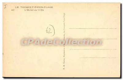Le Touquet-Paris-Plage — Hotel de Ville — E.H. Caron, n°47 — Rewers