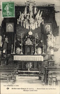 Ardes-sur-Couze (P.-de-D.) — Nossa Senhora da Reclusa — Época Luís XIII — Edit. Guillaumont em Ardes