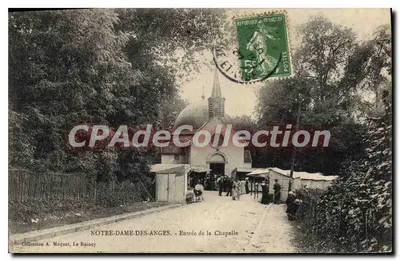 Notre-Dame-des-Anges — Entrada da Capela — Coleção A. Moquet, Le Rainey