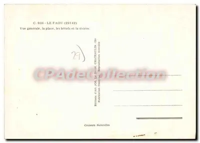 Le Faou (29142) — Ogólny widok, plac, hotele i rzeka — Wydawnictwo Sztuki Jos. Châteaulin — Rewers