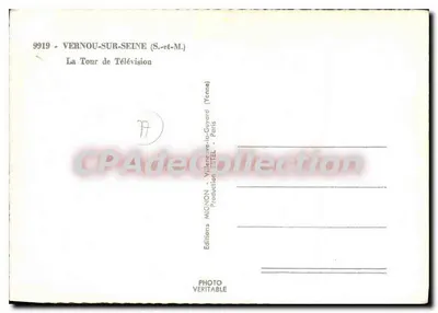 Vernou-sur-Seine — A Torre de Televisão — Edições MIGNON, Villeneuve-la-Guyard (Yonne) — Verso