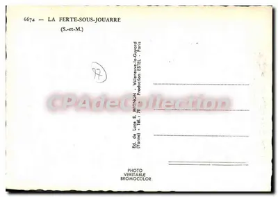 La Ferté-sous-Jouarre — Vista Geral, A Igreja, O Palácio de Vila, A Roze, O Ponte do Norte — Ed. de Luxa E. MIGNON, Yonne — Verso
