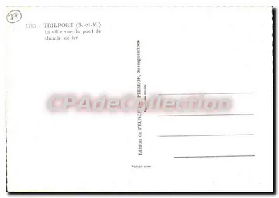 Trilport (S.-et-M.) — Widok miasta z mostu kolejowego — Wydawnictwo Européen, Sarreguemines — Rewers