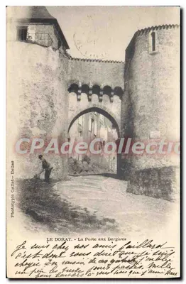 Le Dorat - A Porta das Bergères — Fototipia Gallet - Bellac