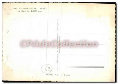 Le Mont-Dore - Sancy — La Gare du Téléphérique — Éditeur L. Chafagnneau, Bordeaux — Verso