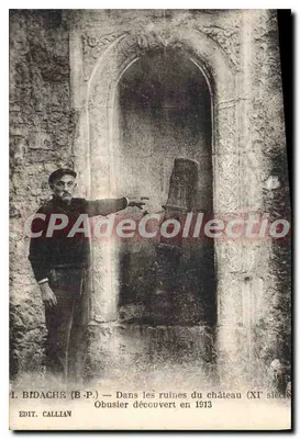 Bidache (B-P.) — Obusier descoberto em 1913 nas ruínas do castelo (século XI) — Edit. Callian