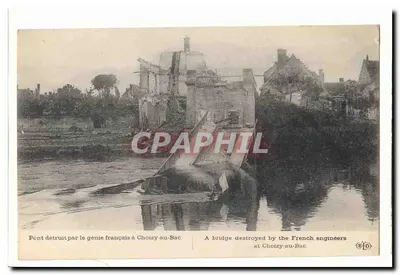 Ponte destruído pelo engenho francês em Choisy-au-Bac — Edição E.D.
