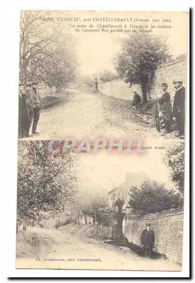 Crime d'Usseau, près Châtellerault — Vienne mai 1905 — Ch. Arambourou, phot. Châtellerault