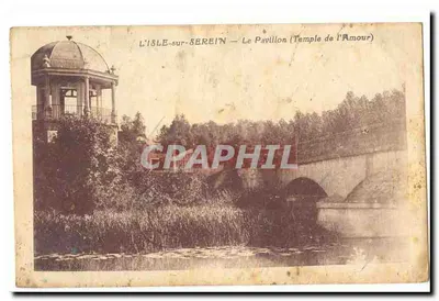 L'Isle sur Serein Bilhete postal antigo O pavilhão (templo do amor)