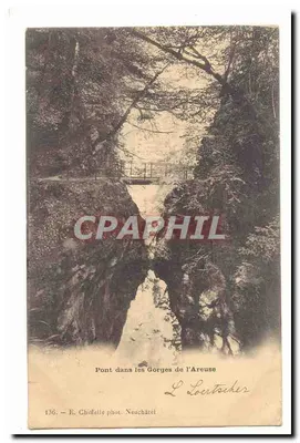 Ponte nas Gorges de l'Areuse — E. Chiffelle fot. Neuchâtel — n° 136