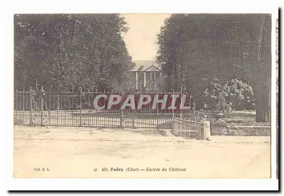 Foëcy (Cher) — Entrada do Castelo — Cell E. L. n° 401