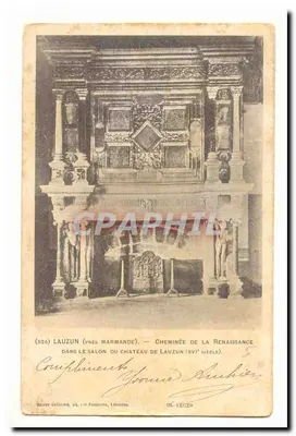 लॉजून (मारमांडे के पास) — रेनेसांस की चिमनी लॉजून के किले के सलॉन में (16वीं शताब्दी) — एडिटर: हेनरी गिलियर, 44, रू फॉंटेन, लिबूर्न