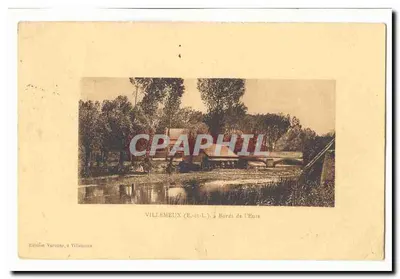 Villemeux (E.-et-L.) às margens do rio Eure — Edição Varcoune, em Villemeux