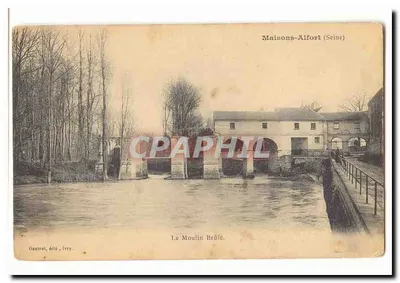 O Moulin Brûlé — Maisons-Alfort (Seine) — Gautrot, editor Ivry