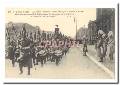 Guerra de 1914 — A Guarda Imperial Alemã desfilando diante do Imperador — A. R. n°108